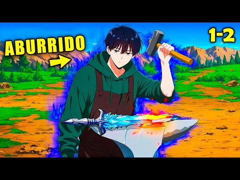 (1-2) Cuando Un Herrero Se Une Al Gremio Ms Poderoso